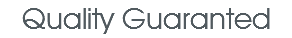 Quality Guaranted